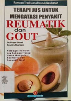 Terapi jus untuk mengatasi penyakit reumatik dan gout 